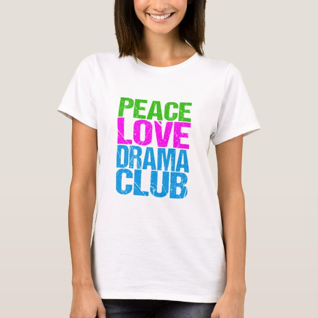 Camiseta Peace Love Drama Club Cute Theater Group (Frente)