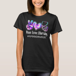 Camiseta Peace Love Enfermando Enfermeiros Em Saúde Domésti