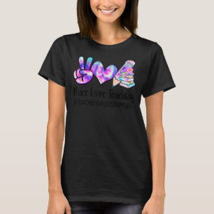 Camiseta Peace Love Ensinando Tie Dye Ensinando Lif