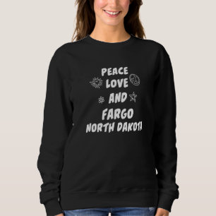 Camiseta Peace Love Fargo North Dakota Nd Residente em Farg