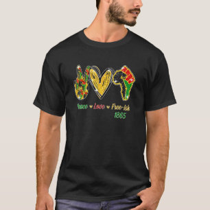 Camiseta Peace Love Free Ish 1865 Afro American Black Histo