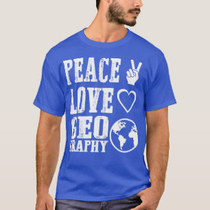 Camiseta Peace Love Geografia 1