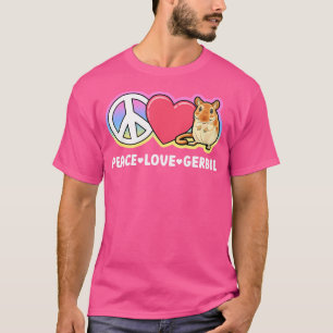 Camiseta Peace Love Gerbil Lover Gerbil Girl Gerbil Boy