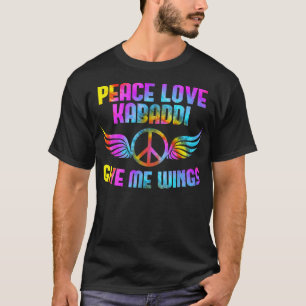 Camiseta Peace Love Kabaddie me dá asas e o jogador Kabaddi