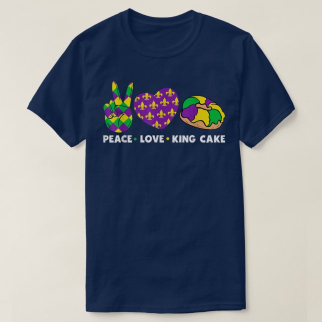 Camiseta Peace Love King Cake Funny Mardi Gras Festival Par (Frente do Design)