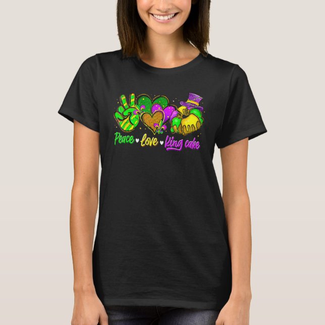 Camiseta Peace Love King Cake Funny Mardi Gras Party Carniv (Frente)