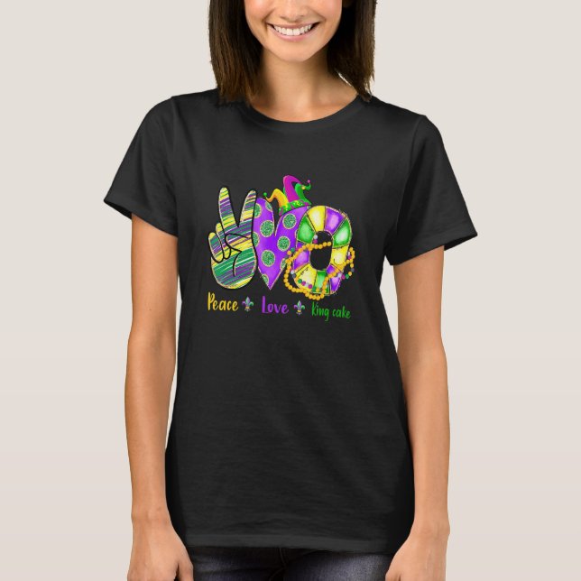 Camiseta Peace Love King Cake Funny Mardi Gras Party Carniv (Frente)