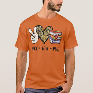 Camiseta Peace Love Lê Livros Sobre Adolescentes Raparigas