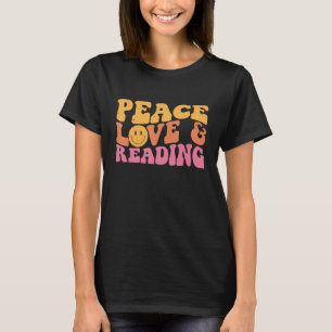 Camiseta Peace Love Leading Books For Teen Girls Teacher W