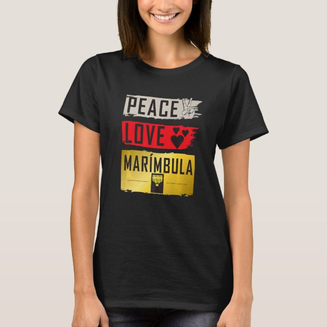 Camiseta Peace Love Marímbula Musical Instrument Marímbula  (Frente)