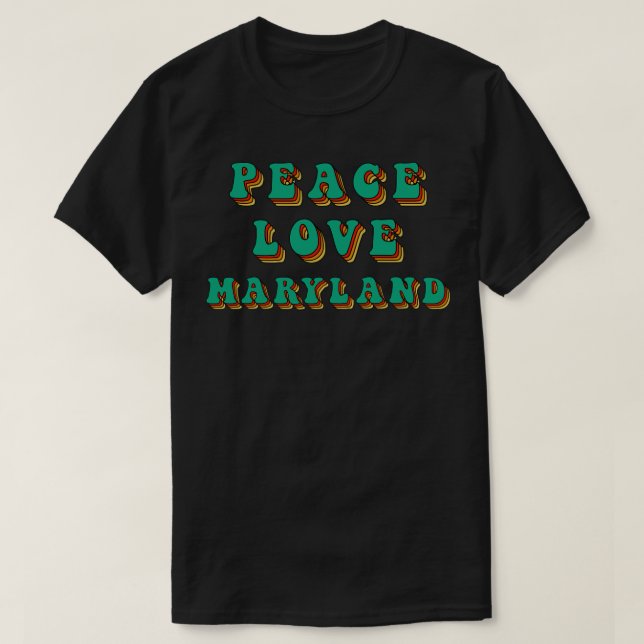 Camiseta Peace Love Maryland (Frente do Design)