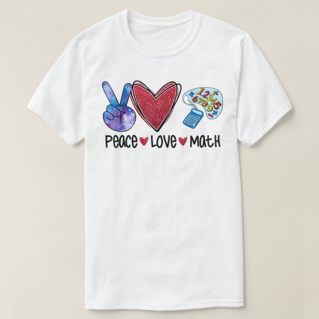 Camiseta Peace Love Math Engraçado Professor (Frente do Design)