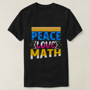 Camiseta Peace Love Math Entusiasmou Estudante ou Professor