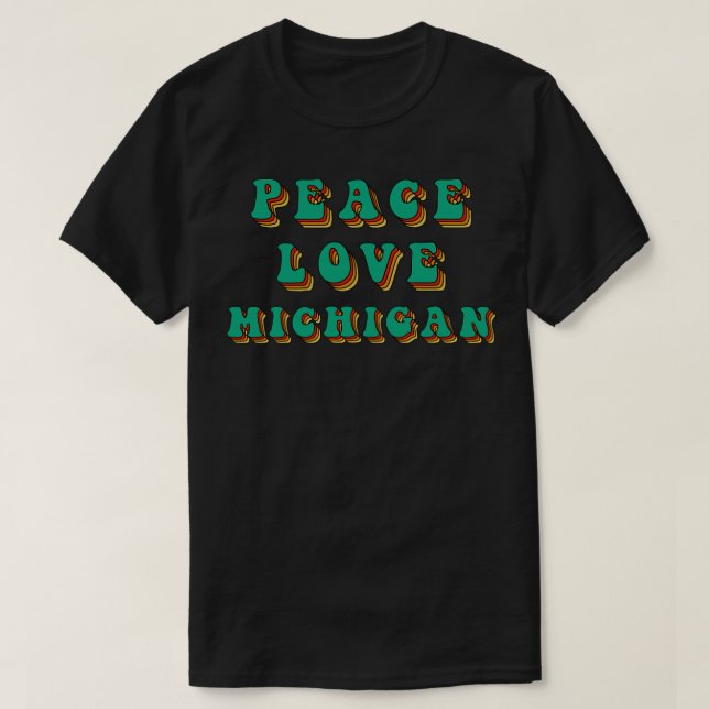 Camiseta Peace Love Michigan (Frente do Design)