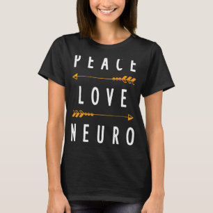 Camiseta Peace Love Neurologist Neurologist Neurologist Rou