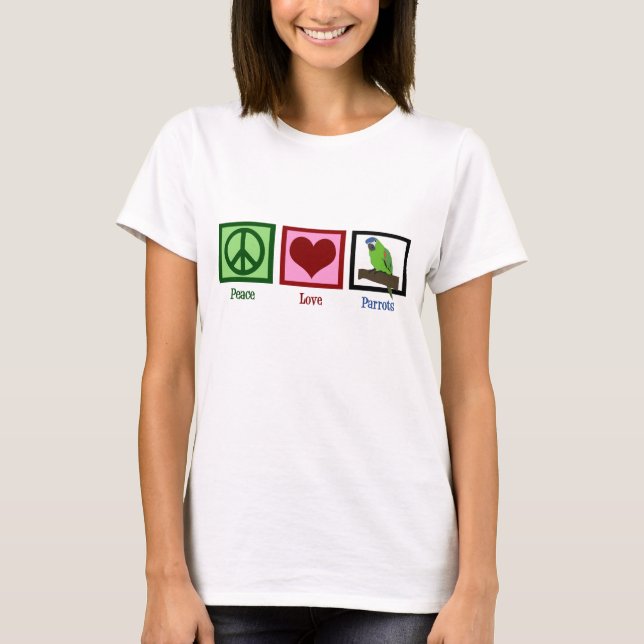 Camiseta Peace Love Parrots (Frente)