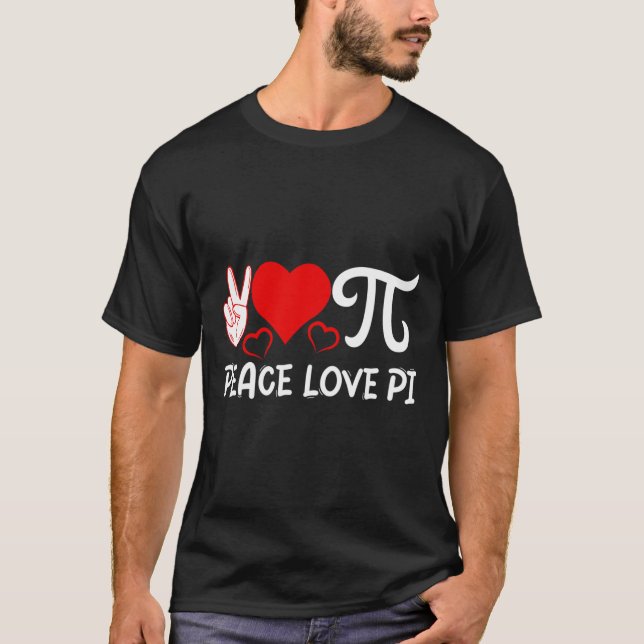 Camiseta Peace Love Pi I Pi - Símbolo I Pi (Frente)