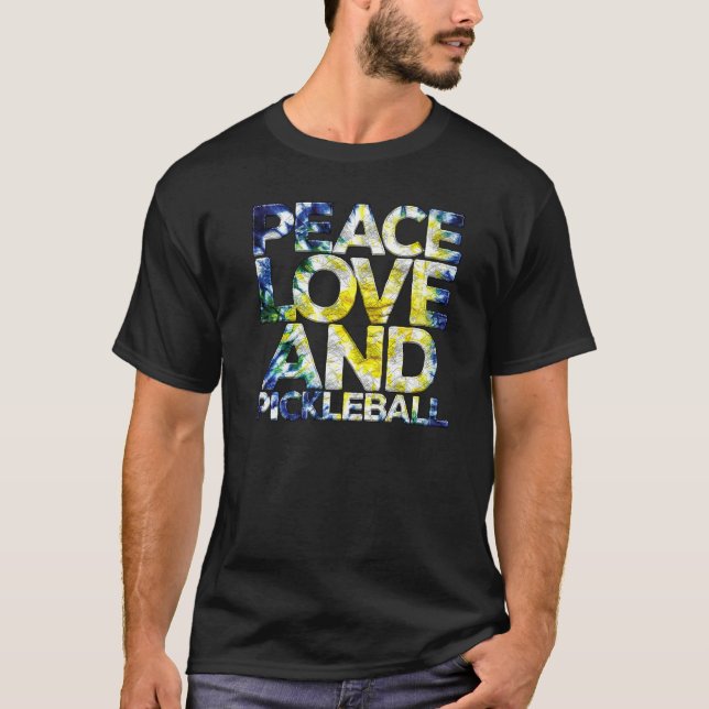 Camiseta Peace Love Pickleball  Pickleball Player Fan Quote (Frente)