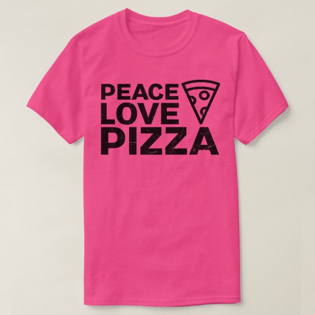 Camiseta Peace Love Pizza Design Pizza Lover (Frente do Design)