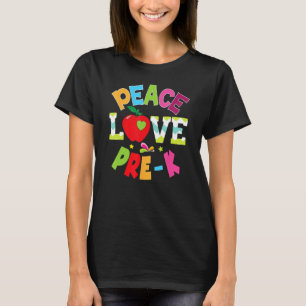 Camiseta Peace Love Pre K Professor Kid Estudante De Volta