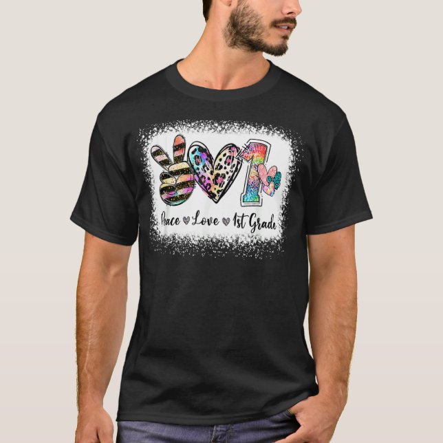 Camiseta Peace Love Primeiro Ano De Volta À Equipe 1 Da Esc (Frente)