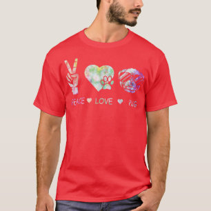 Camiseta Peace Love Pug Tie Dye Funny Pug Dog Lover Hippie 