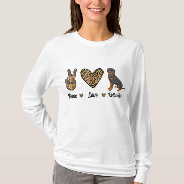 Camiseta Peace Love Rottweiler Lover Pet Dog Puppy Owner Le (Frente)