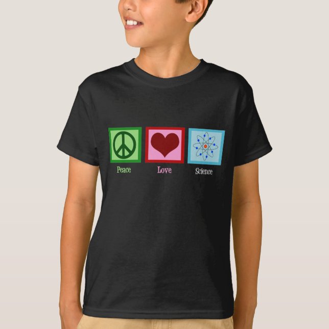 Camiseta Peace Love Science Atom Model Kids (Frente)