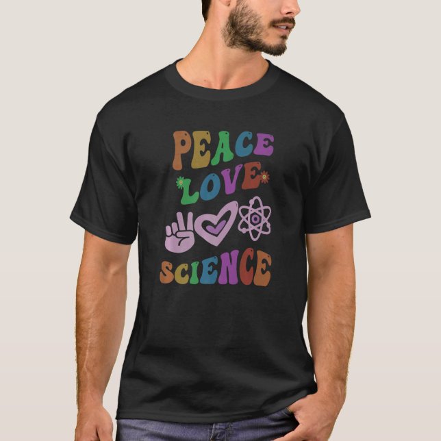 Camiseta PEACE LOVE SCIENCE Professor de Rotação STEM Groov (Frente)
