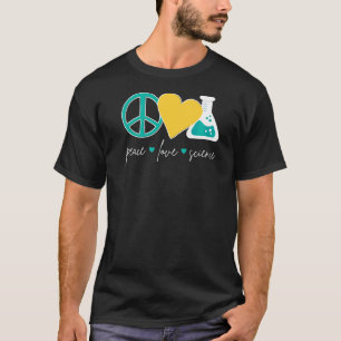 Camiseta Peace Love Science Química Biology Physics Teto