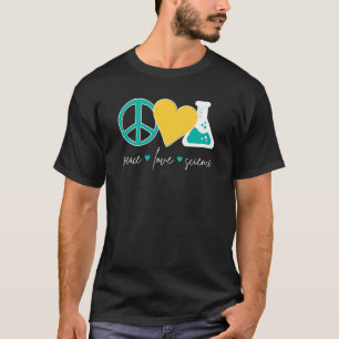 Camiseta Peace Love Science Química Biology Physics Teto
