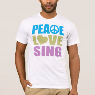 Camiseta Peace Love Sing