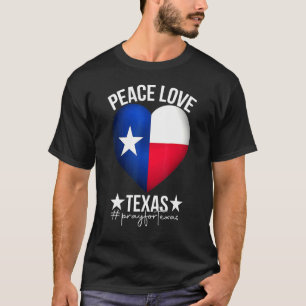 Camiseta Peace Love Texas Heart Texas Strong Support Reze F