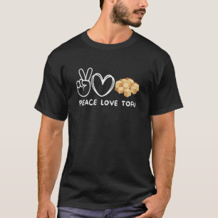 Camiseta Peace Love Tofu Retro Tofu Comida