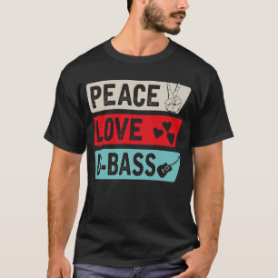 Camiseta Peace Love U Bass Strings Ukelele Music U Bass Ins