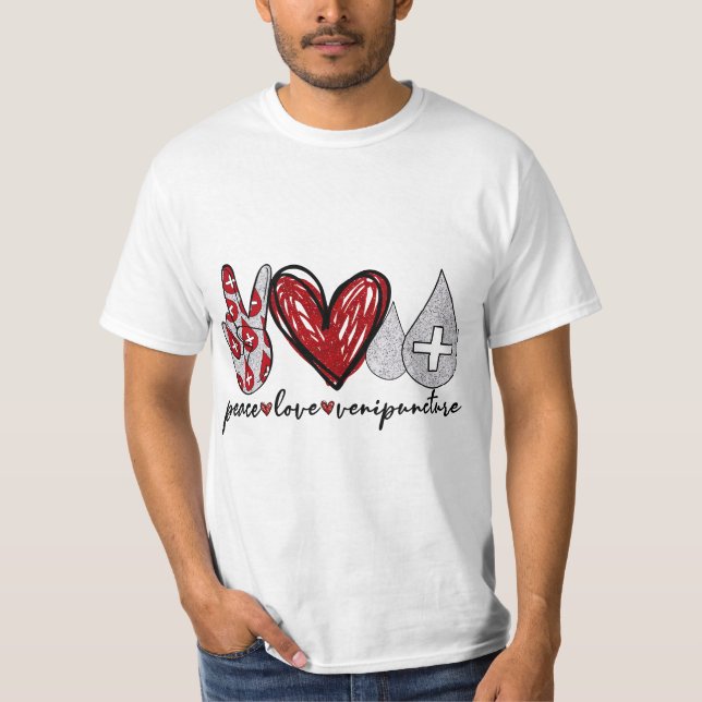 Camiseta Peace Love Venipuncture Funny Phlebotomy Technicia (Frente)