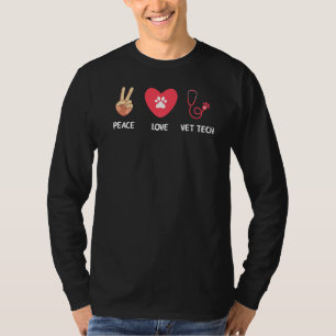 Camiseta Peace Love Vet Tech Vet Tech Veterinarian técnico