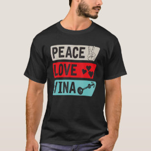 Camiseta Peace Love Vina Guitar Instrumento Musical Vina Pl