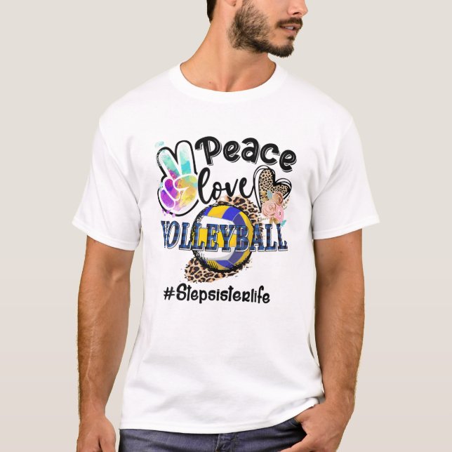 Camiseta Peace Love Voleibol Stepirmã Life Mãe Avó (Frente)