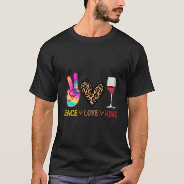 Camiseta Peace Love Wine For Wine Drink (Frente)