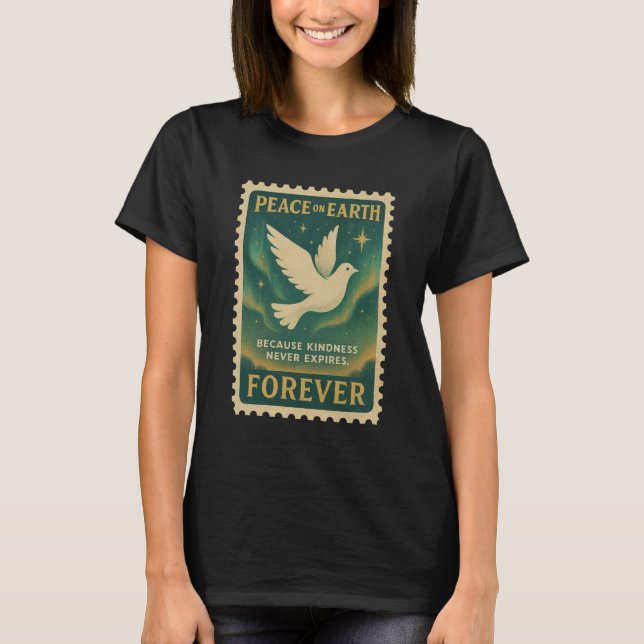 Camiseta Peace on Earth Forever (Frente)