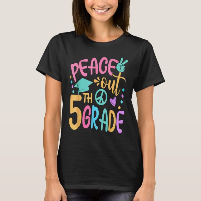 Camiseta Peace Out 5 Grade Bye Bye School Hello Summer 2 (Frente)