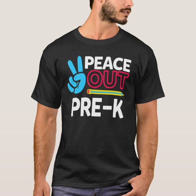 Camiseta Peace Out Pre K Último Dia Da Professora Bo (Frente)