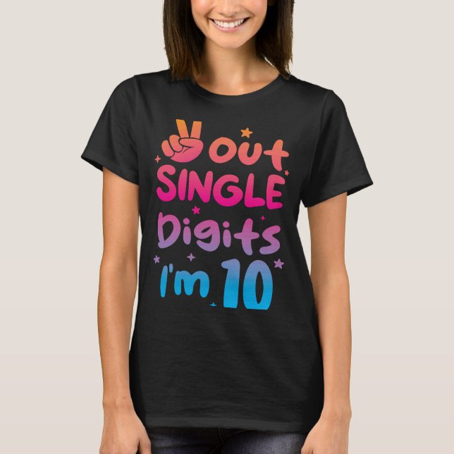 Camiseta Peace Out Single Digits I'm 10 Year Old 10th Birth (Frente)