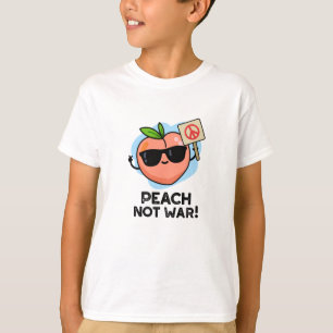 Camiseta Peach Not War Cuide Fruta Pun