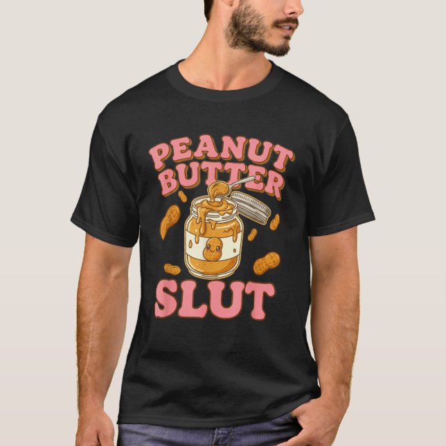 Camiseta Peanut Butter Funny Peanut Butter Lovers Apparel  (Frente)