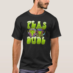 Camiseta Peas Dude Hippie Peas Foodie Pun