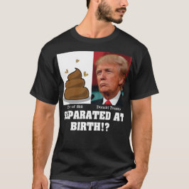 Camiseta Peça de M*rda do Trump Separada ao Nascer Anti Tru