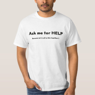 Camiseta Peça-me AJUDA