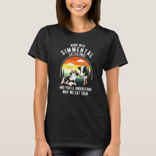 Camiseta Pecuária De Trabalho Uma Vez Entender Por Que Comê